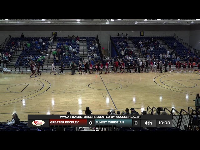 GREATER BECKLEY VS SUMMIT CHRISTIAN | WVCAT BOYS TOURNAMENT