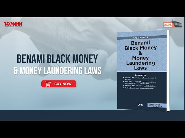 Taxmann's Benami, Black Money & Money Laundering Laws | Authentic, Amended & Updated