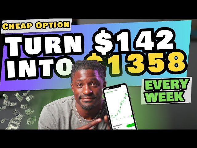 If You have $142 & Want to 10x Learn this Cheap Option Strategy