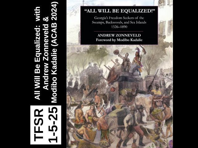 All Will Be Equalized with Andrew Zonneveld and Modibo Kadalie (ACAB 2024)