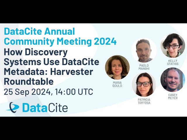 How Discovery Systems Use DataCite Metadata: Harvester Roundtable