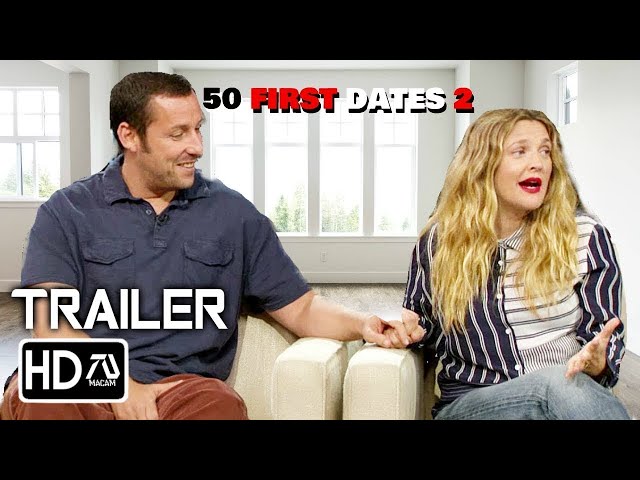 50 First Dates 2 (2022) Trailer  - Adam Sandler, Drew Barrymore | Fan Made