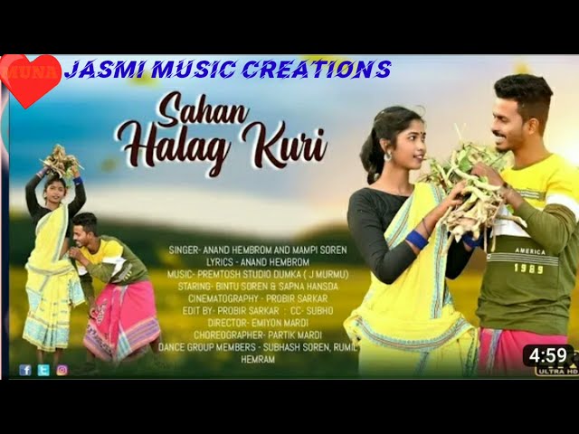 Sahan Halang Kuri//Santali Video Song#Jasmi Music Creations