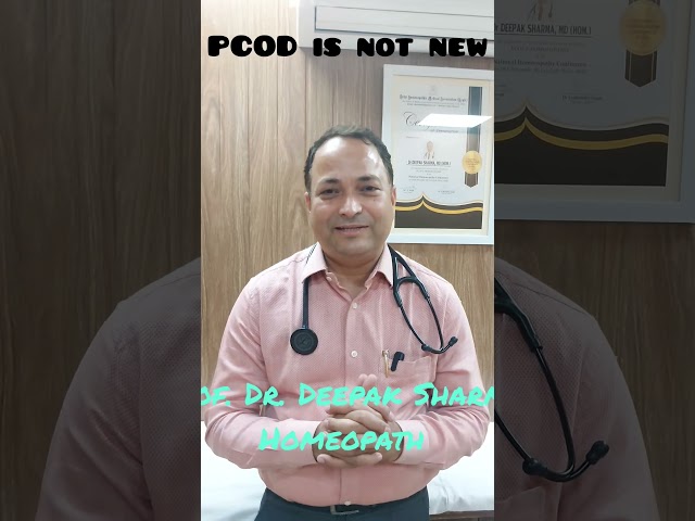 PCOD: An Age-Old Condition with a Homeopathic Solution | Prof. Dr. Deepak Sharma