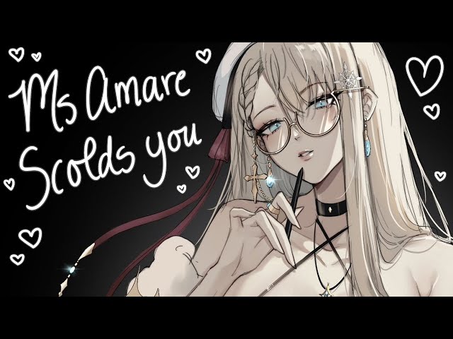 【ASMR】 Ms Amare Scolds You...