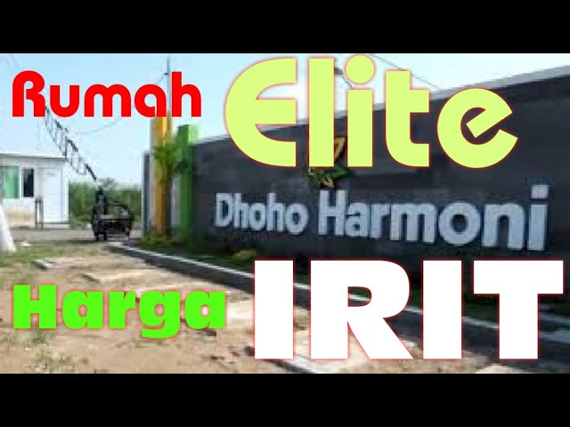 Dhoho Harmony Kediri - Rumah Elite Harga Irit Kediri - Perumahan Kediri