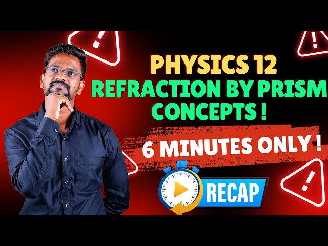 Refraction through PRISM Concepts🔥|Tamil|Physics 12|Muruga MP#tamil#murugamp #physics12