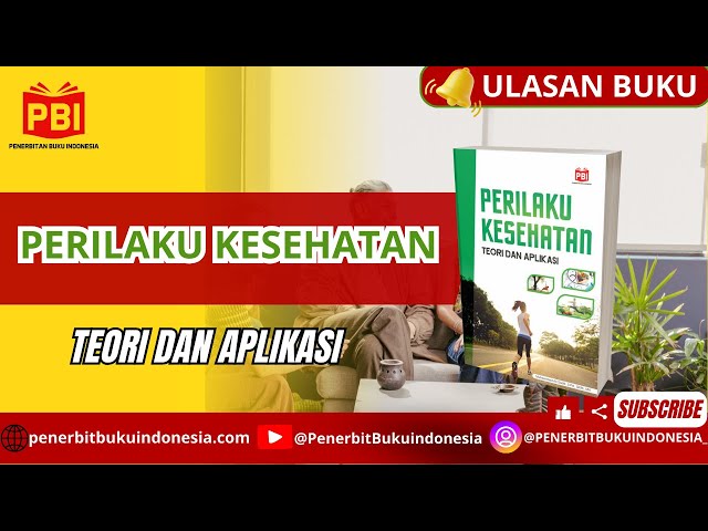 Perilaku Kesehatan: Teori dan Aplikasi