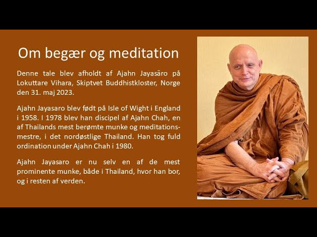 On desire and meditation - Ajahn Jayasāro