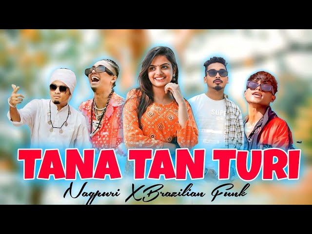 TANA TANI TURI X MC STAN X SAJAN ORAON X APPY RAJA XYO K(CG X NAGPURI X BRAZILIAN FUNK)RS IN THE MIX