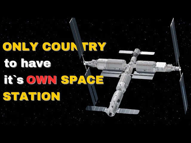 Why China is the Only Country With Its Own Space Station?