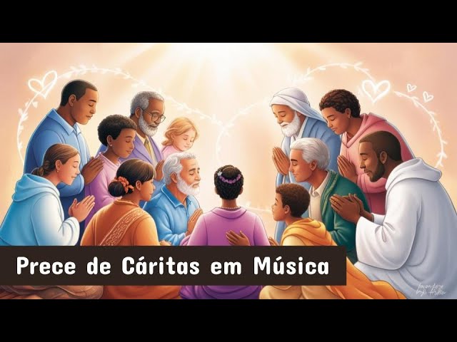 Prece de Cáritas - Música