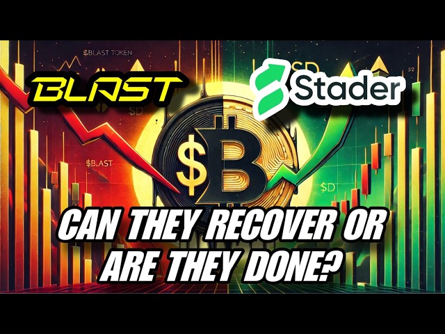 🚨 $BLAST & Stader ($SD ) in Crisis: Can They Turn Around? 💥