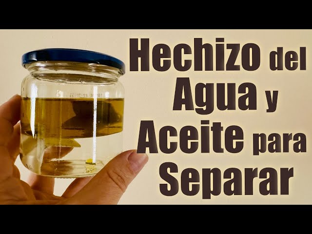 HECHIZO del AGUA y ACEITE para ALEJAR ENEMIGOS y TÓXICOS DEFINITIVAMENTE 💥 Muy Efectivo!!!