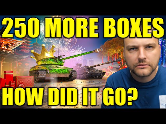 250 More Loot Boxes Opened in World of Tanks!