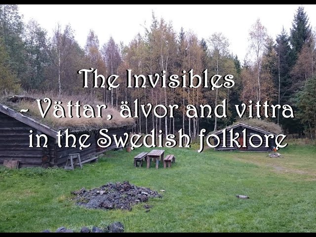 Scandinavian folklore - The Invisible people (Älvor, vättar, vittra and huldrefolk)