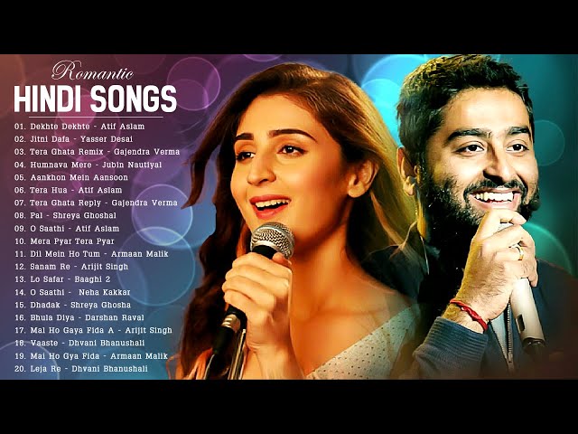 New Indian Romantic Songs 2021 | Neha Kakkar, Arijit Singh, Atif Aslam | Hindi Love Songs 2021