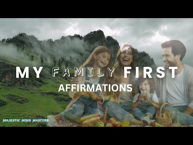 Positive Affirmations For Parents ll Family Bonding Affirmations || Motivation