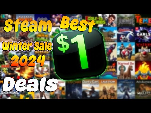 BEST $1 STEAM GAMES DEALS of 2024 Winter Sale