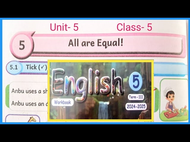 All are Equal,  CLASS-5, ENGLISH WORKBOOK ANSWERS TERM 3