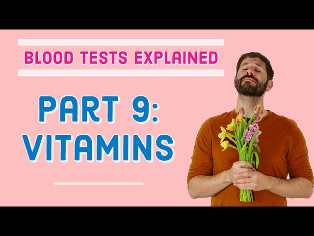 B12 blood test and Vitamin D and Folate - What does it mean?