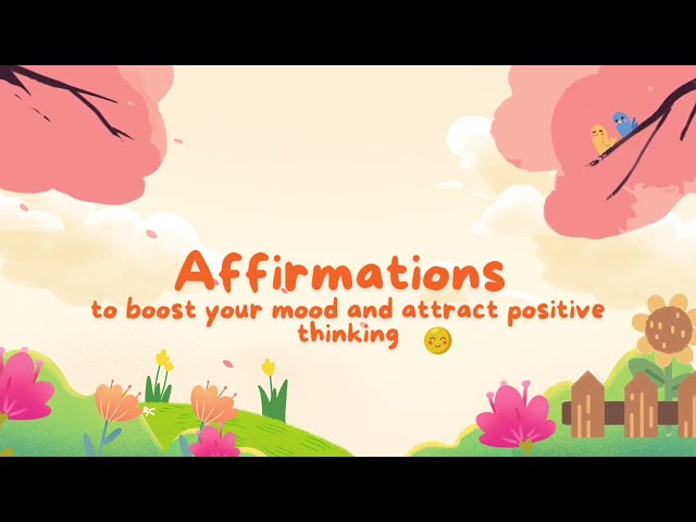 Affirmations  motivation +positive thinking