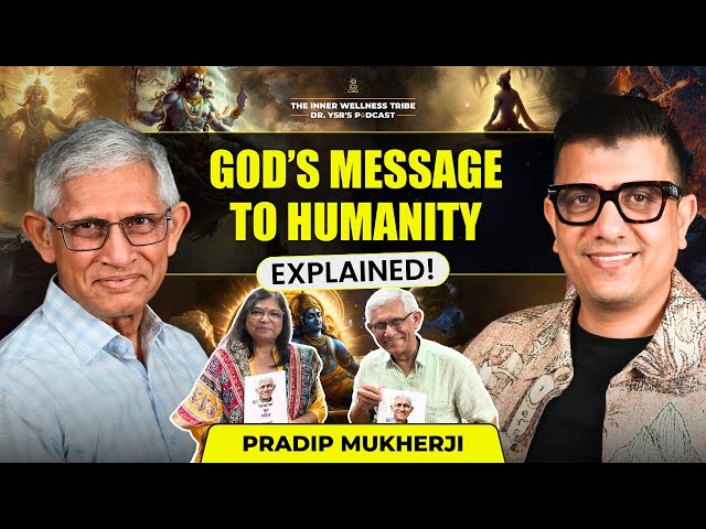 How God Messages him 🤯 and shares secrets of universe - ft. Pradip Mukherji | Dr Ysr Podcast