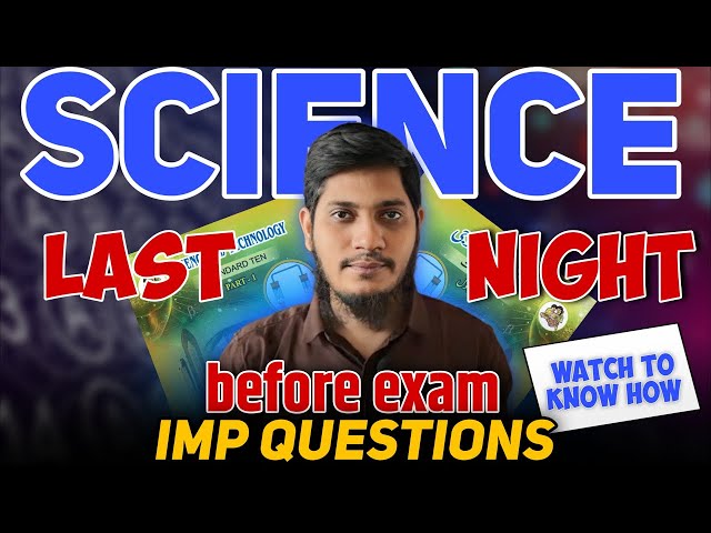 Science 1st important questions last night strategy || class 10th || Maharashtra Board