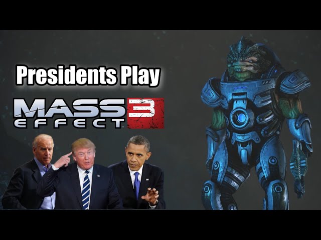 Presidents Play Mass Effect 3 | Episode 5