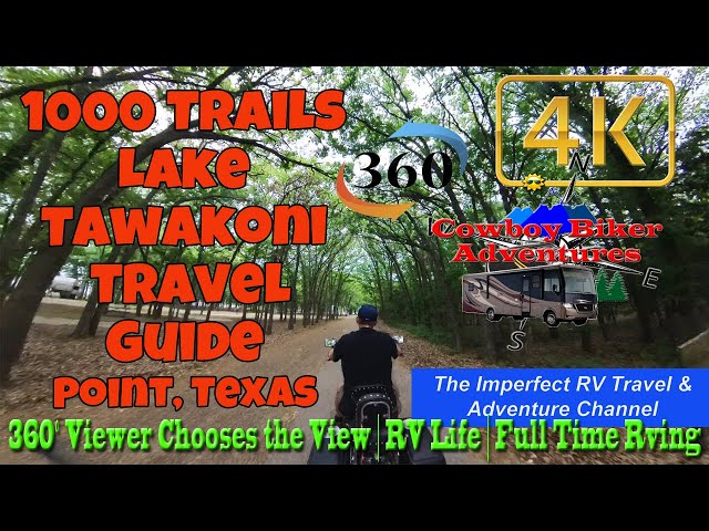 SE 9 4K 360° Insta360 X3 Thousand Trails Lake Tawakoni Campground Part One 360 degrees RV Life