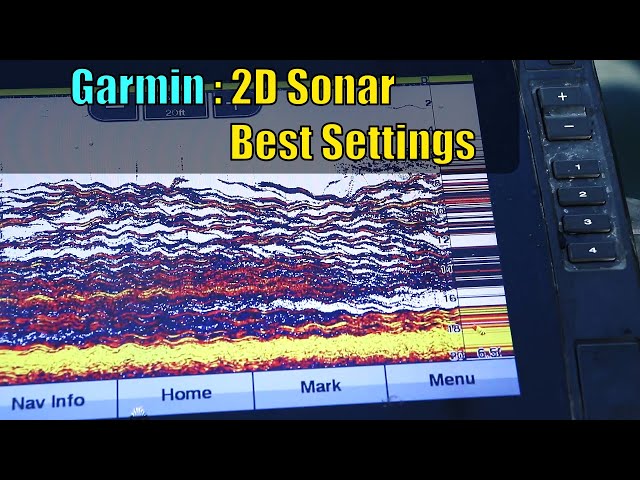 Garmin Echomap How to use 2D Sonar and Best Settings