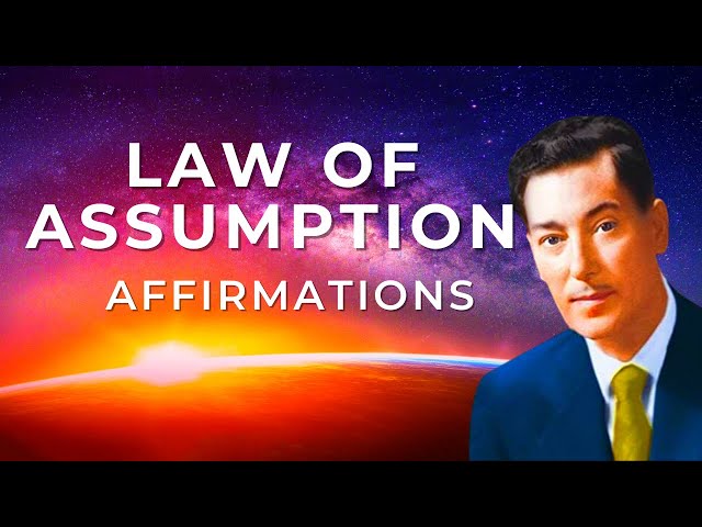 Law of Assumption Affirmations (YOU ARE) - Inspired by Neville Goddard