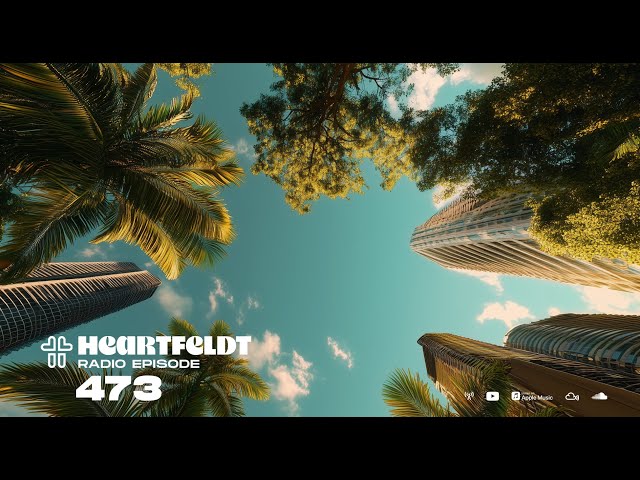 Sam Feldt - Heartfeldt Radio #473