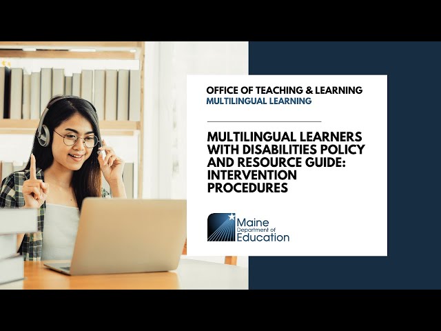 Multilingual Learners with Disabilities Policy and Resource Guide: Intervention Procedures