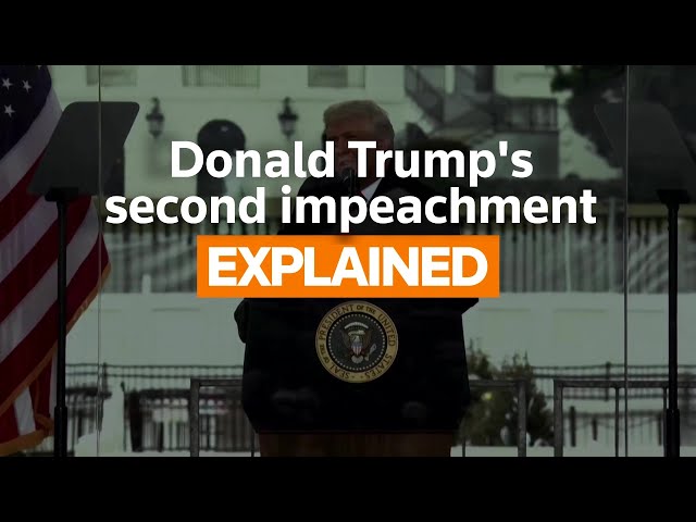 Explained: Donald Trump's second impeachment