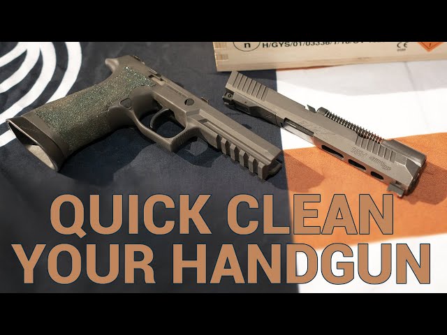 Quick Clean Your Handgun