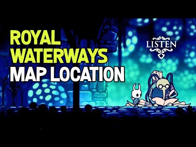 Hollow Knight-  Royal Waterways Conifer & Map Location