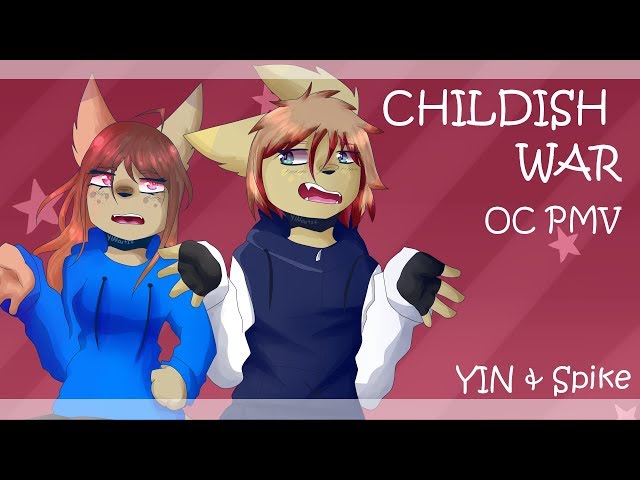 Childish War [おこちゃま戦争] || OC PMV