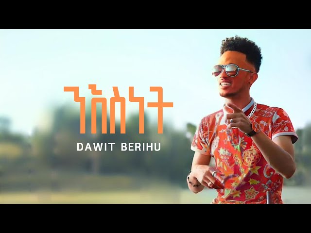 Dawit Berihu - (Tores) - Nesnet - New Eritrean Music 2021