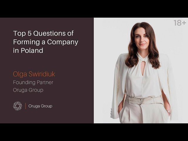 What do you need to know about company formation in Poland? Main questions of foreign investors.18+