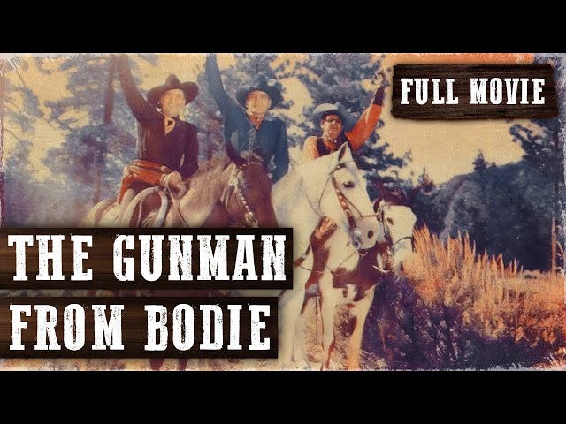 THE GUNMAN FROM BODIE | The Rough Riders | Buck Jones | Full Western Movie | English | HD | 720p