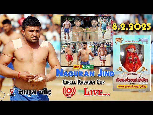 🔴Naguran Jind | नगूरा जींद | Mini Open Kabaddi Tournament Live | KABADDI HARYANA | 8.2.2025