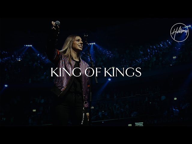 King of Kings (Live) - Hillsong Worship