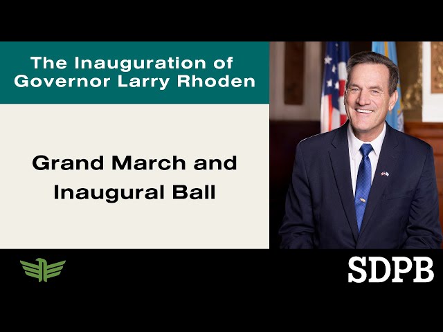 2025 Grand March and Inaugural Ball | SDPB