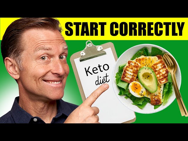 How to Start the Ketogenic Diet Correctly?