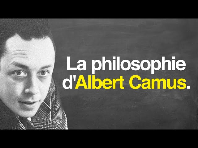 La philosophie d'ALBERT CAMUS