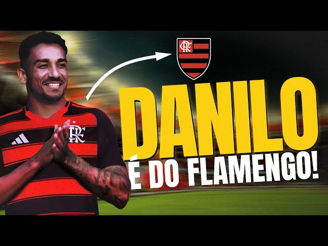 FLAMENGO ANUNCIA DANILO | JOGA NA SUPERCOPA? | DETALHES DA NEGOCIAÇÃO | E MAIS!