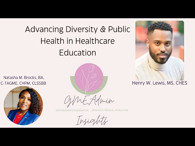 Advancing Diversity & PublicHealth in Healthcare Education