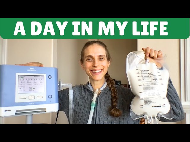 A Day in My Life with Mitochondrial Disease. Tracheostomy Tube, Ventilator, TPN. Life with a Vent