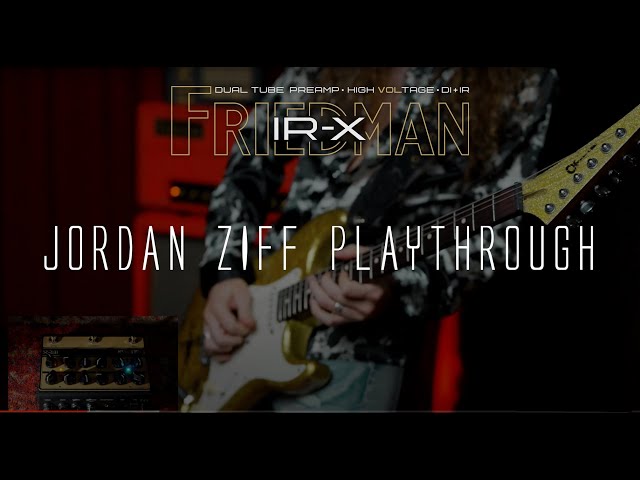 Friedman IR-X. Jordan Ziff play through